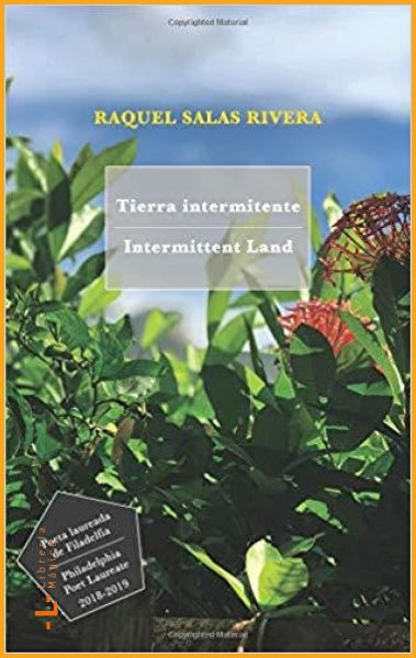Tierra intermitente | Intermittent Land: Bilingual - Book