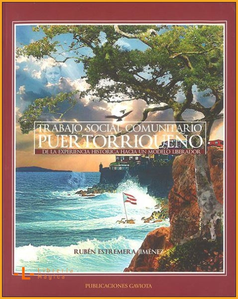 Trabajo social comunitario puertorriqueño: de la experiencia