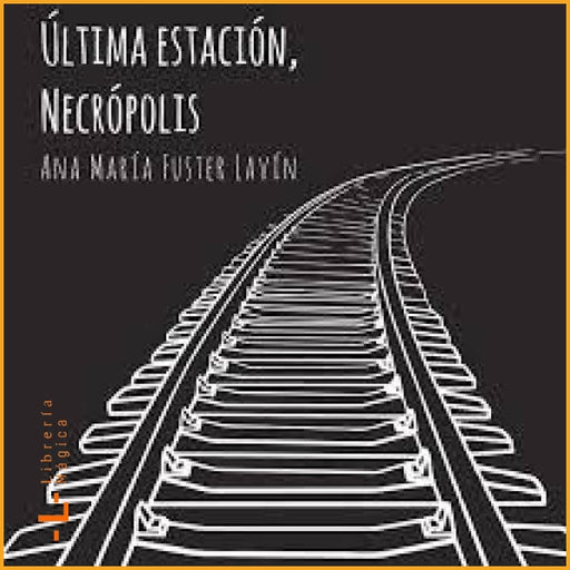 Ultima Estación Necrópolis - Books