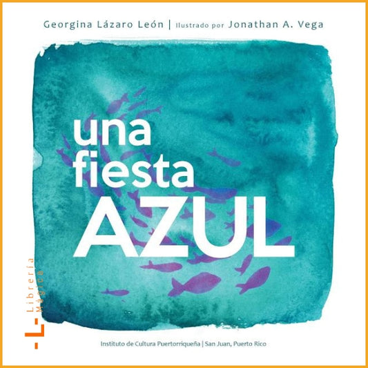 Una fiesta azul - Literatura infantil