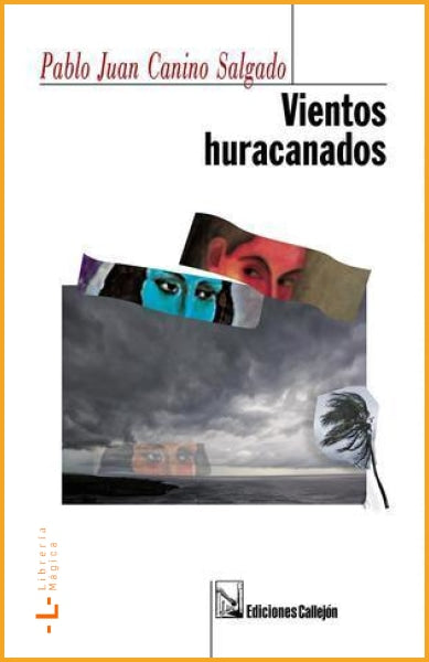 Vientos huracanados Pablo Juan Canino Salgado - Books