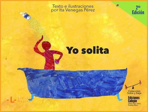 Yo Solita - Ita Venegas Pérez - Literatura infantil